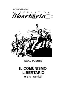 Comunismo Libertario e altri scritti, Il - Isaac Puente